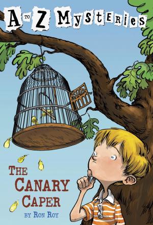 Cover of the book A to Z Mysteries: The Canary Caper by Gary Paulsen