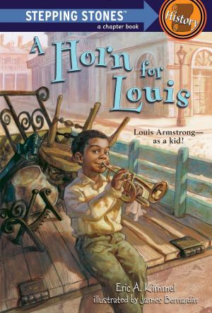 Cover of the book A Horn for Louis by Theodore Taylor