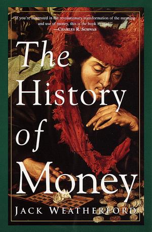 Cover of the book The History of Money by James Reapsome