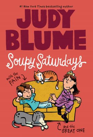 Cover of the book Soupy Saturdays with the Pain and the Great One by Elizabeth Schaefer
