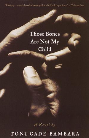 bigCover of the book Those Bones Are Not My Child by 