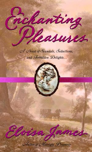 Cover of the book Enchanting Pleasures by Daniel J. Siegel, Tina Payne Bryson