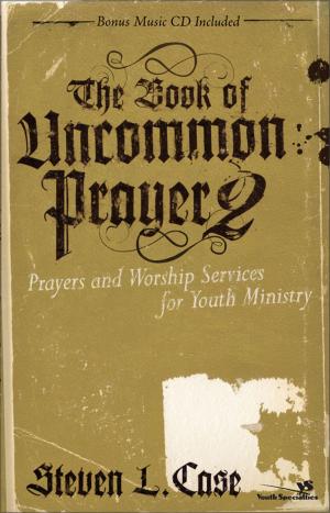Cover of the book The Book of Uncommon Prayer 2 by Joni Eareckson Tada