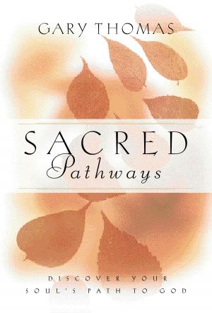 Cover of the book Sacred Pathways by Randy Frazee
