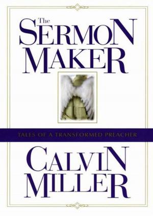 Cover of the book The Sermon Maker by Ann Spangler, Jean E. Syswerda