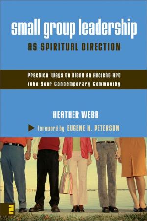 Cover of the book Small Group Leadership as Spiritual Direction by Annie F. Downs