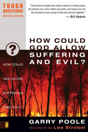 Cover of the book How Could God Allow Suffering and Evil? by Kay Warren, Tom Holladay