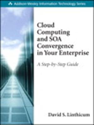 Cover of the book Cloud Computing and SOA Convergence in Your Enterprise by James Foxall