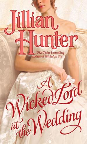 Cover of the book A Wicked Lord at the Wedding by Collette Scott