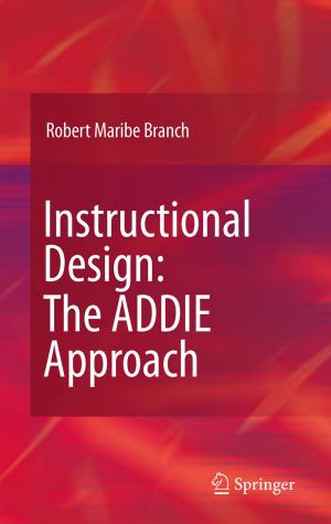 Cover of the book Instructional Design: The ADDIE Approach by Tedesco, Ricardo, Braga, Carlos Alberto