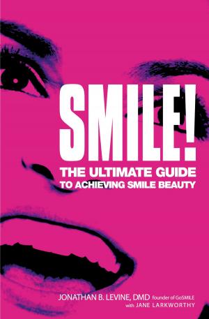 Cover of the book Smile! by Julianna Baggott