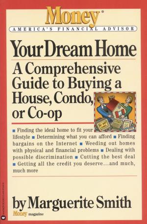 Cover of the book Your Dream Home by Rich Juzwiak, Tracie Egan Morrissey