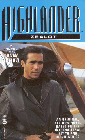 Cover of the book Highlander(TM): Zealot by Anna Campbell
