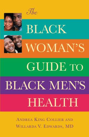Cover of the book The Black Woman's Guide to Black Men's Health by Christie Craig