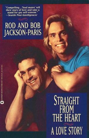 Cover of the book Straight from the Heart by James Patterson