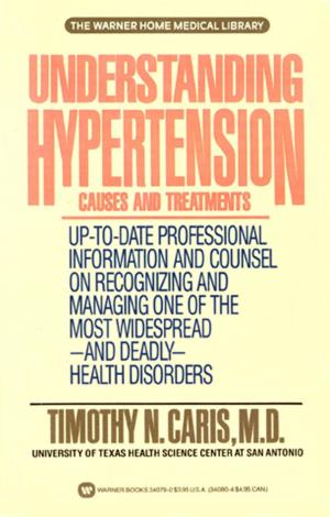 Cover of the book Understanding Hypertension by Melissa Marino