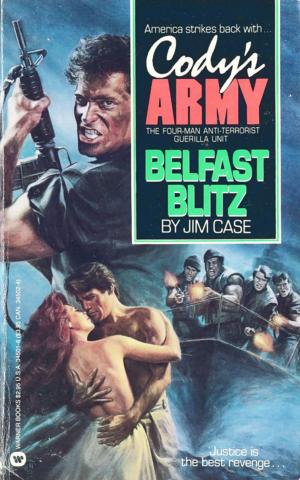Cover of the book Cody's Army: Belfast Blitz by Lolita Lopez