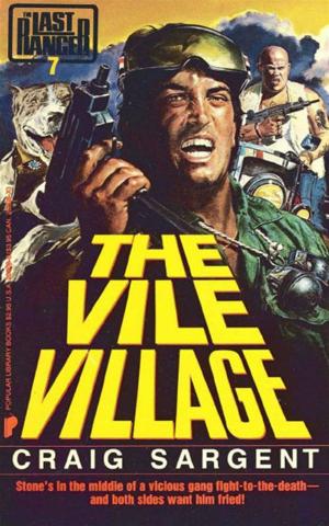 Cover of the book Last Ranger: The Vile Village - Book #7 by Je'Caryous Johnson