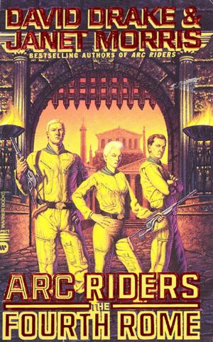 Cover of the book Arc Riders: The Fourth Rome by James Redfield