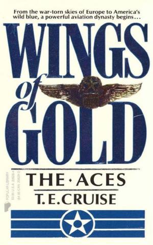Cover of the book Wings of Gold: Aces - Book #1 by David Morrell