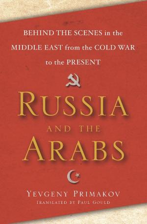Cover of the book Russia and the Arabs by John Bradshaw, Sarah Ellis