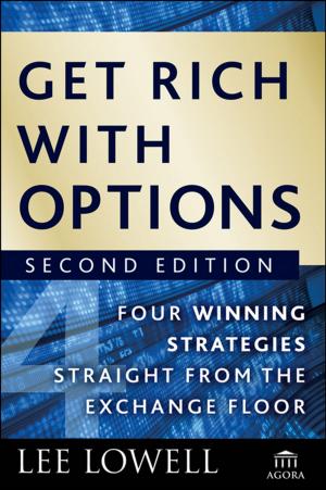 Cover of the book Get Rich with Options by Kathleen Peddicord
