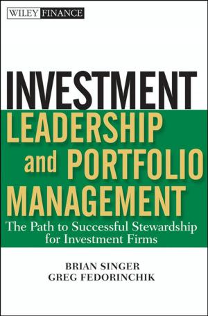Cover of the book Investment Leadership and Portfolio Management by Gregory Bassham, Eric Bronson