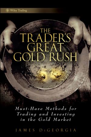 Cover of the book The Trader's Great Gold Rush by William Irwin
