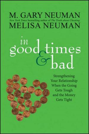 Cover of the book In Good Times and Bad by Monika K Moss, Patricia St. Onge, Vicki Asakura, Beth Applegate