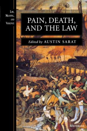 Cover of the book Pain, Death, and the Law by Stewart Motha