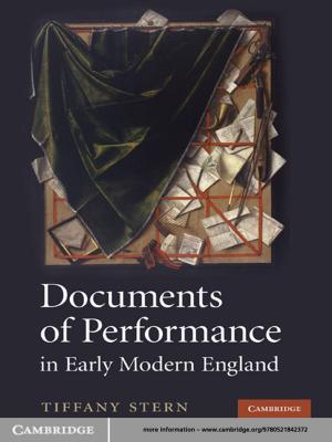 Cover of the book Documents of Performance in Early Modern England by Rieko Kage