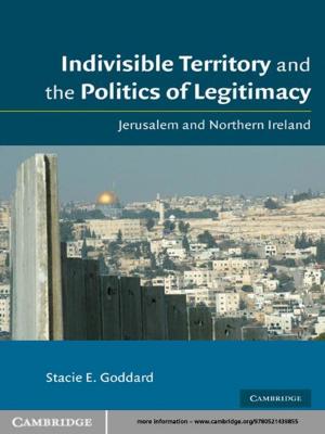 Cover of the book Indivisible Territory and the Politics of Legitimacy by Taylor C. Boas