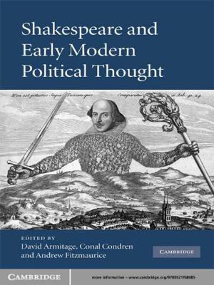 Cover of the book Shakespeare and Early Modern Political Thought by Debashis Ghosh, Xianghong Jasmine Zhou, George Tseng