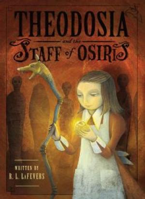Cover of the book Theodosia and the Staff of Osiris by John Guy