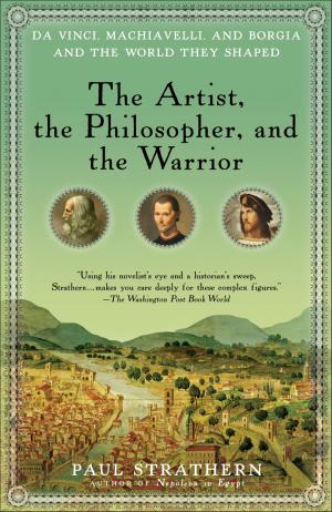 Cover of the book The Artist, the Philosopher, and the Warrior by Alison Weir