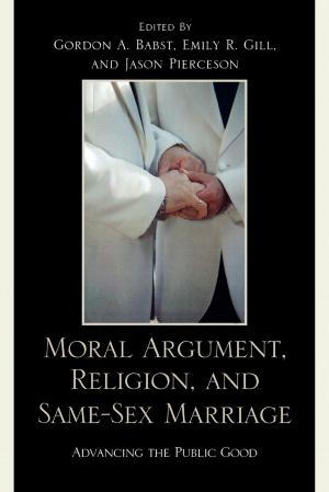 Cover of the book Moral Argument, Religion, and Same-Sex Marriage by Joanne Robinson