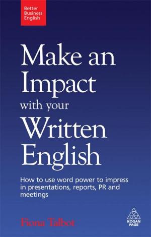 Cover of the book Make an Impact with Your Written English by Alexander Zimmermann, Dr Carsten Linz, Prof. em Dr. Günter Müller-Stewens