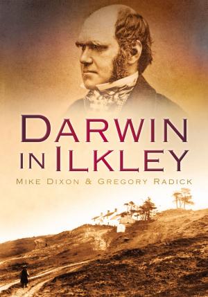 Cover of the book Darwin in Ilkley by Monica B. Morris