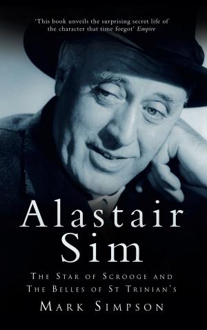 Cover of the book Alastair Sim by Tom Muir