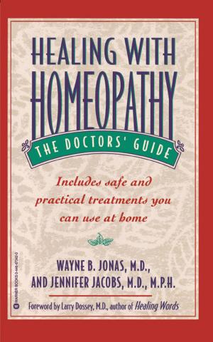 Cover of the book Healing with Homeopathy by Roger A. Caras