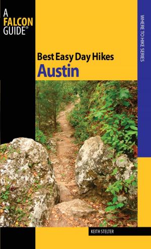 Cover of the book Best Easy Day Hikes Austin by Heather Sanders Connellee