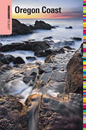 Cover of the book Insiders' Guide® to the Oregon Coast by Paris Permenter, John Bigley
