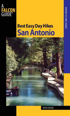Cover of the book Best Easy Day Hikes San Antonio by Steven Jonas M.D.