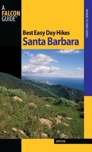 Cover of the book Best Easy Day Hikes Santa Barbara by Emily Ressler-Tanner, JD Tanner
