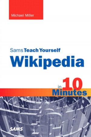 Cover of the book Sams Teach Yourself Wikipedia in 10 Minutes by James J. Maivald, Cathy Palmer