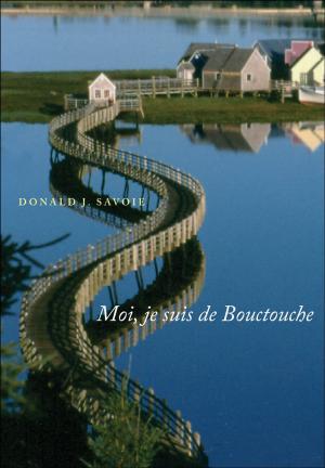 Cover of the book Moi, je suis de Bouctouche by Alvin Cramer Segal