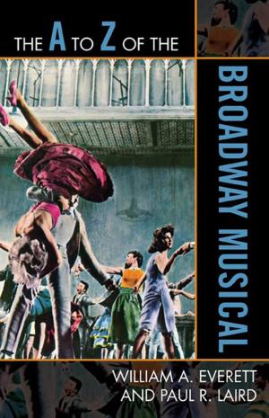 Cover of the book The A to Z of the Broadway Musical by Graham Johnson
