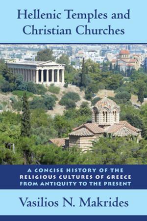 Cover of the book Hellenic Temples and Christian Churches by Jeff Ferrell