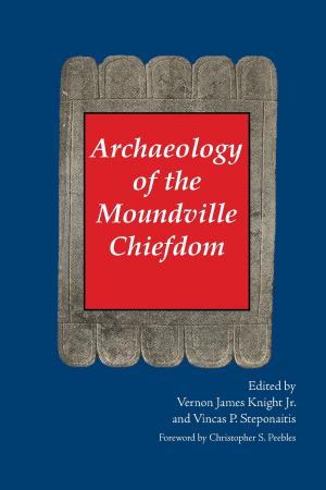 Book cover of Archaeology of the Moundville Chiefdom