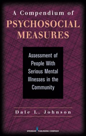 Cover of the book A Compendium of Psychosocial Measures by Afaf Meleis, PhD, DrPS (hon), FAAN
